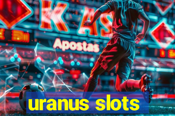 uranus slots